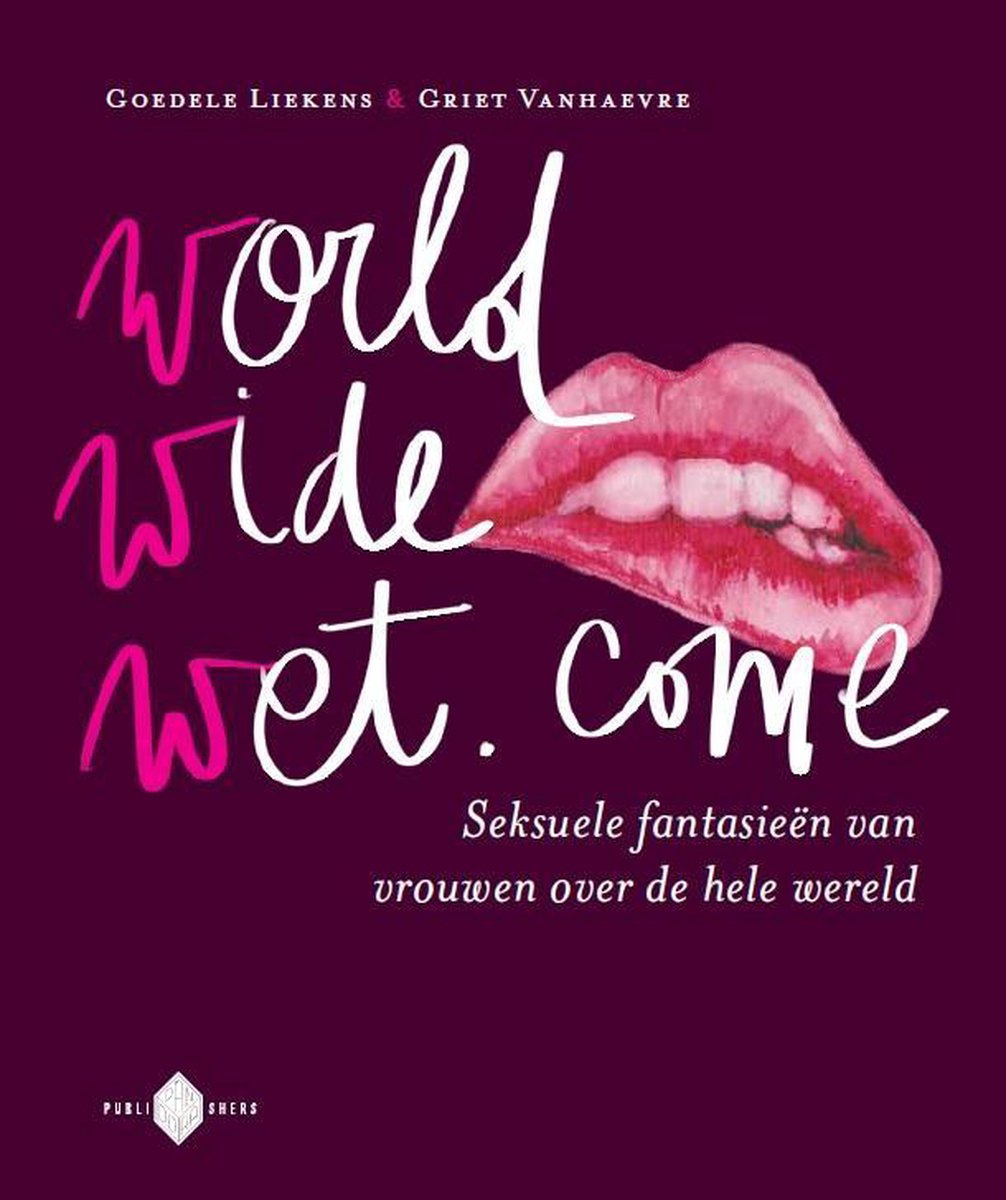 WorldWideWet - Het boek dat vrouwelijke fantasieën bevrijdt